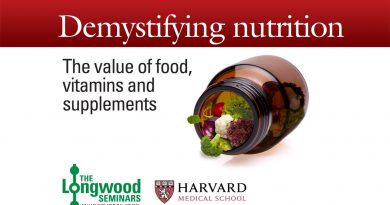 Food and Vitamins and Supplements! Oh My! — Longwood Seminar