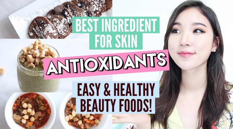 How To Get Clear Skin Naturally with Antioxidants #DayInMySkin + Beauty food recipes