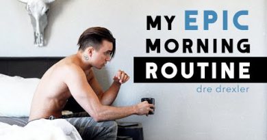 My EPIC Morning Routine [2018] + Men’s Healthy Lifestyle Tips