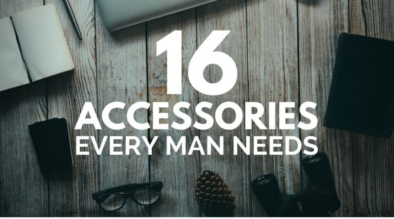 16 Accessories Every Guy Needs