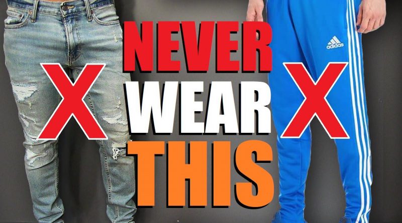 7 Pants Men Should NEVER Wear!
