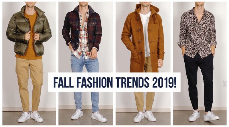 Everything you NEED to Know About Men's Fall Fashion Trends for 2019  | One Dapper Street