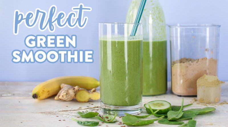 How to Make the Perfect Green Smoothie for Glowing Skin