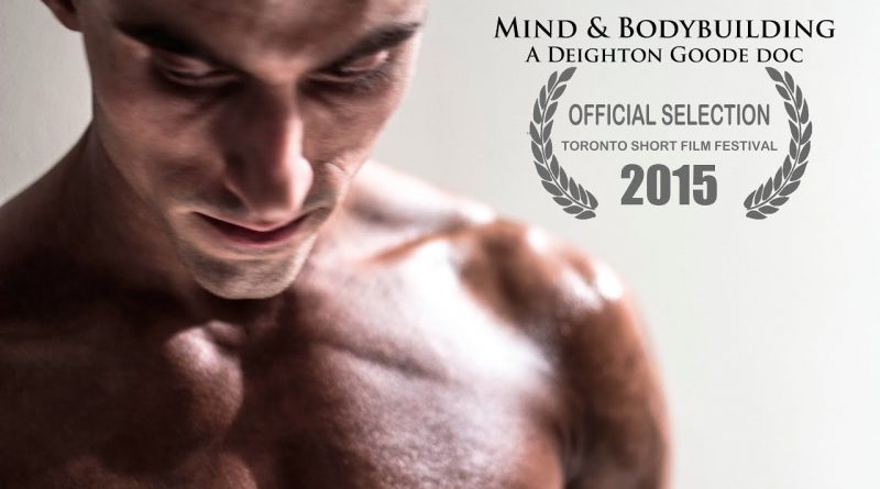 Mind & Bodybuilding (2014) - Documentary