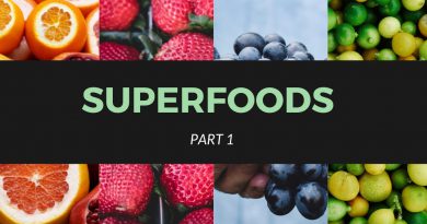 Superfoods Part 1