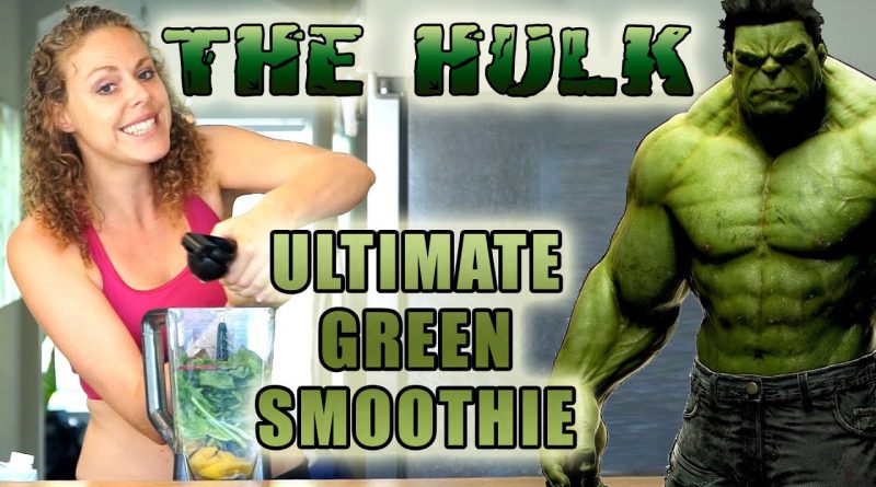 THE HULK: Healthy Green Smoothie Recipe for Weight Loss, Glowing Skin, Energy & Health!