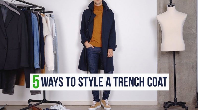 5 Different Ways to Style a Trench Coat | Men's Fashion Outfit Inspiration