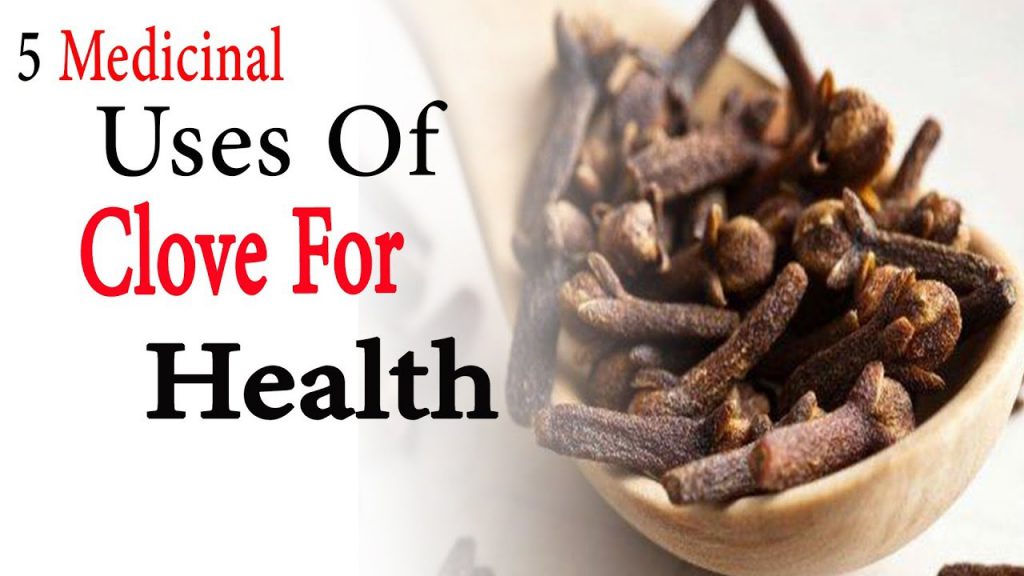5 medicinal uses of clove for health Natural Health