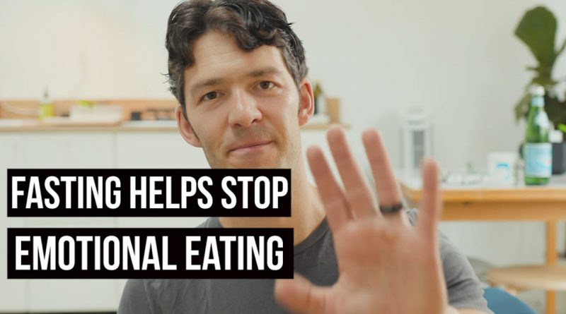 Fasting & Emotional Eating (embarrassing story)