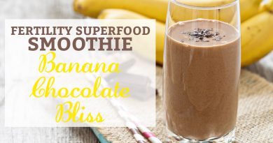 Fertility Superfood Smoothie:   Banana Chocolate Bliss