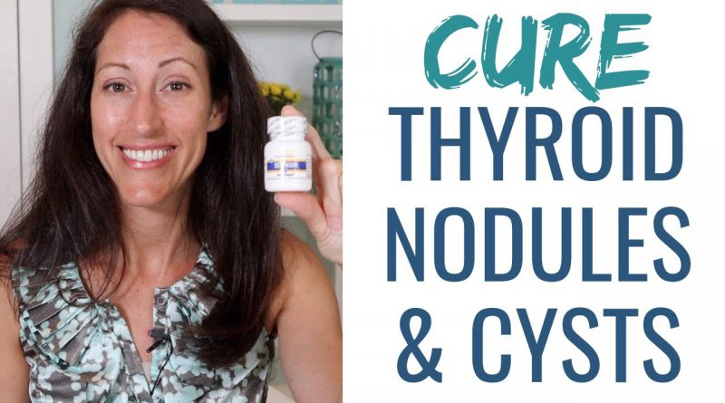 How to Reduce Thyroid Nodules and Thyroid Goiters Naturally
