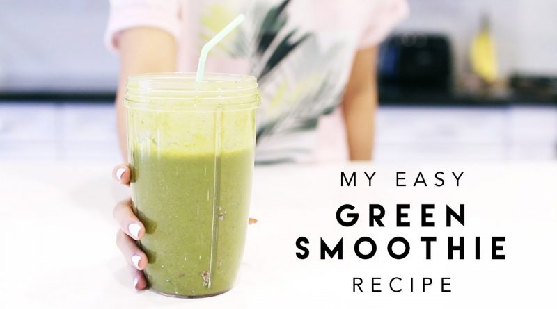 My Easy Green Smoothie Recipe