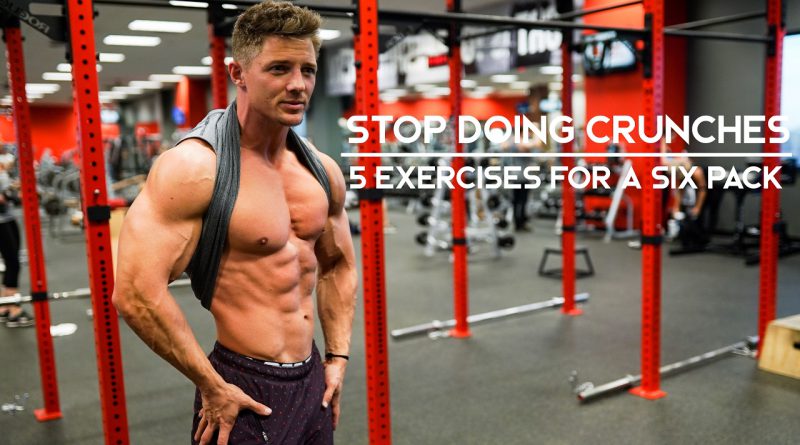 STOP DOING CRUNCHES | 5 Exercises For A Six Pack | Ep. 06