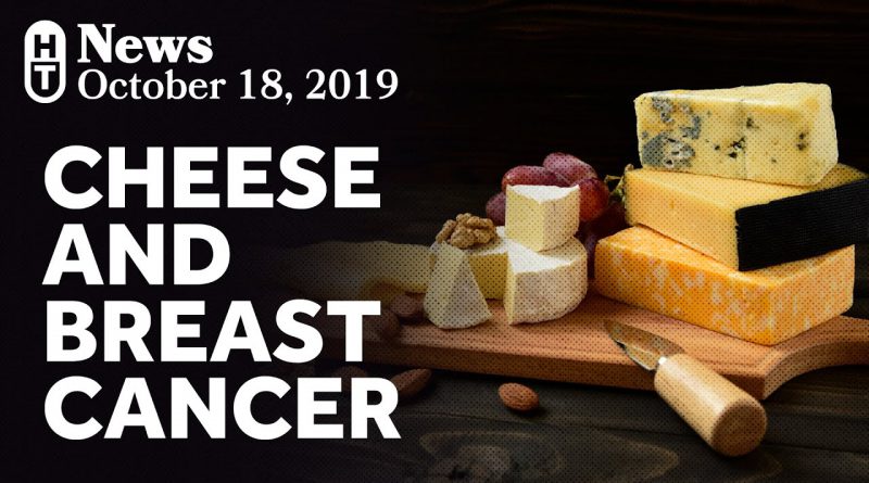 Should You Add Cheese to Your Cancer Panic List?