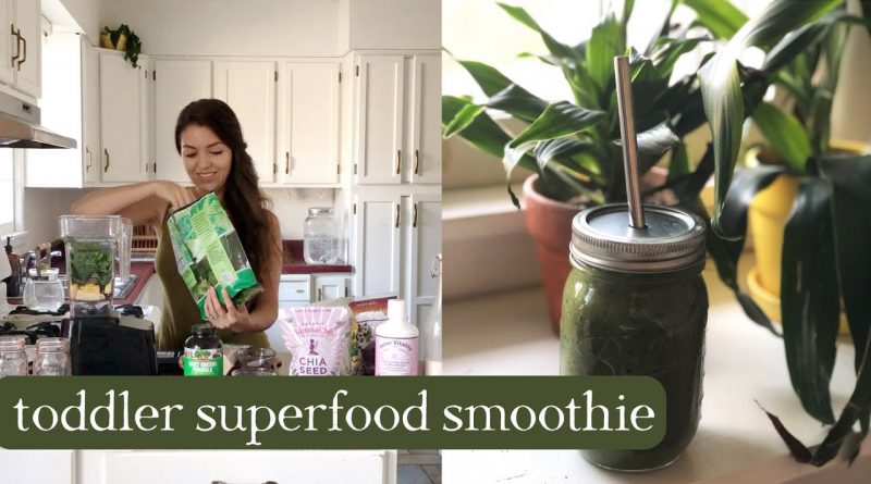 Toddler Superfood Green Smoothie - Recipe & Tips and Tricks