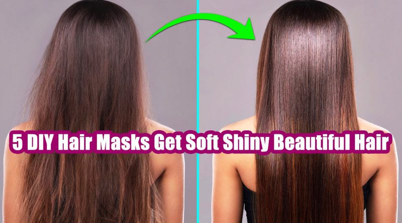 5 Amazing DIY Hair Masks To Get Soft Shiny Beautiful And Healthy Hair