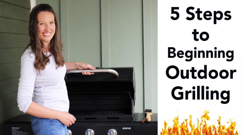 Beginner Outdoor Propane Grilling