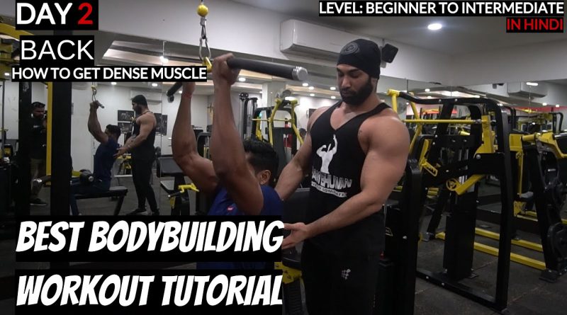 DAY TWO | Best Bodybuilding Workout Tutorial | Back (Hindi)