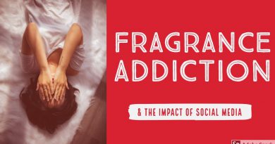 Fragrance Addiction & the Impact of Social Media - Important Message - Mens Lifestyle