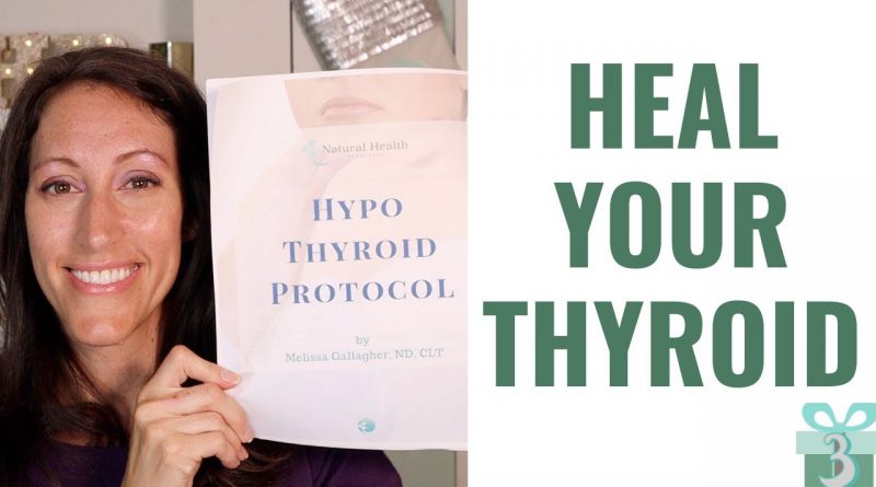 How to Heal Your Thyroid Imbalances & Thyroid Dysfunction Naturally