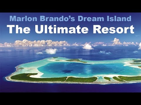 Marlon Brando's Island Eco Resort in Tahiti