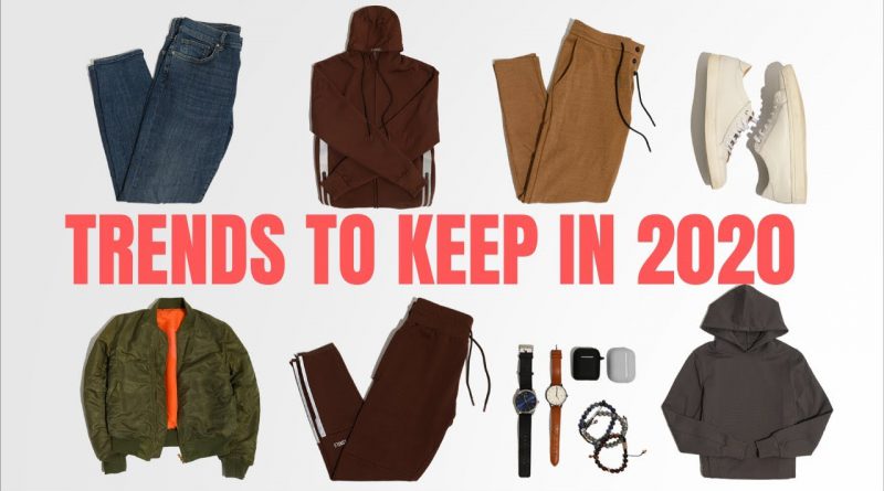 10 Mens Fashion Trends To Keep In 2020
