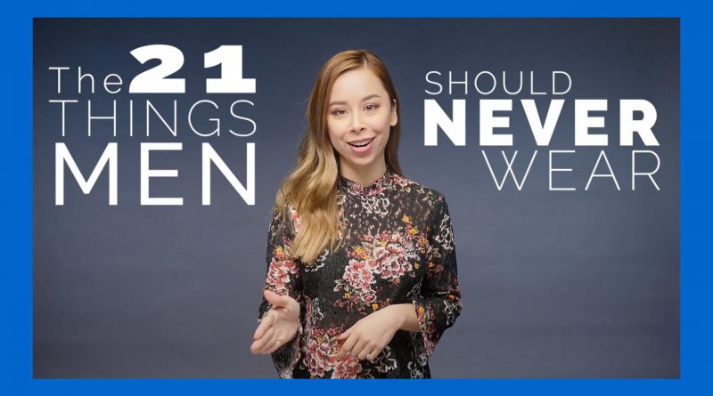21 Things Men Should NEVER Wear
