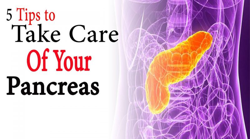 5 tips to take care of your pancreas | Natural Health