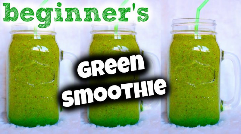 BEGINNER's GREEN SMOOTHIE! (3 Easy Steps)