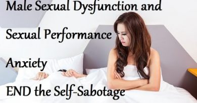 Guided Meditation: Male Sexual Dysfunction, Performance Anxiety, Impotence, END THE SELF SABOTAGE