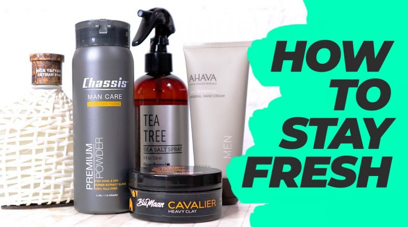 How To Stay Fresh (Favorite men's grooming products for Summer 2018) • Effortless Gent