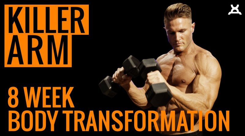 KILLER ARM WORKOUT | 8 Week Body Transformation