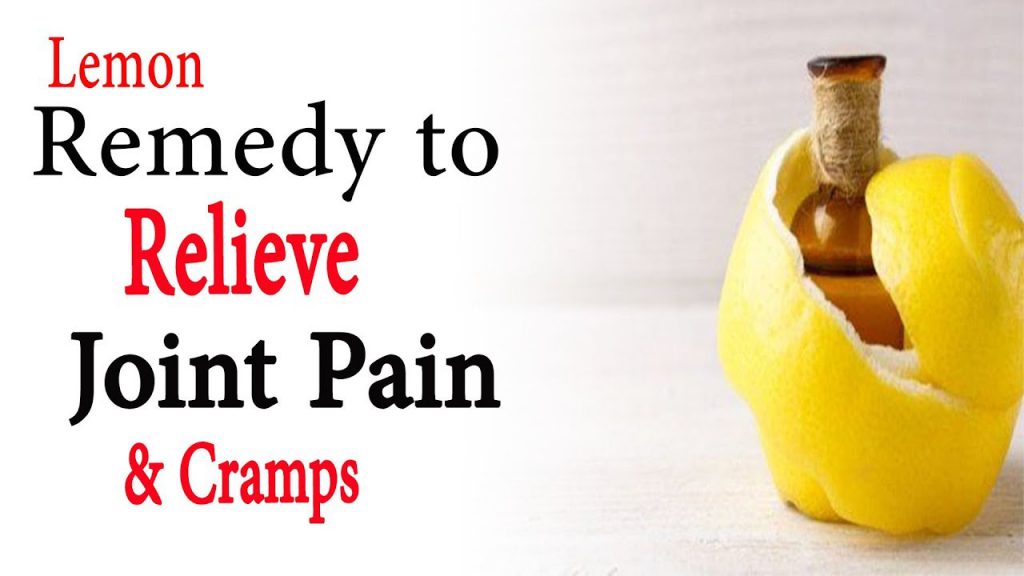 Lemon remedy to relieve joint pain and cramps Natural Health
