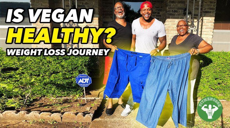 My Parents Vegan Weight Loss Journey
