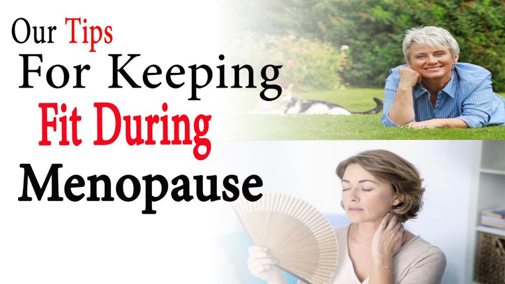 Our Tips For Keeping Fit During Menopause Natural Health