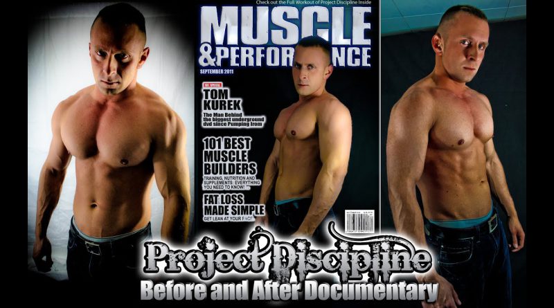 Project Discipline : BEFORE and AFTER - 8 Weeks - Bodybuilding Documentary