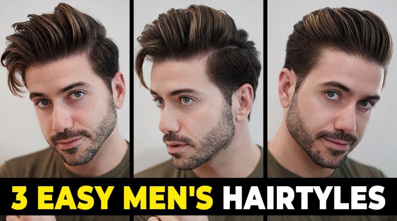 3 EASY HAIRSTYLES FOR MEN 2020 | Men's Hairstyle Tutorial | Alex Costa