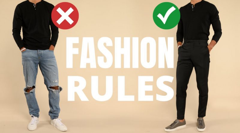 7 Fashion Rules All Men Should Learn Once And For ALL