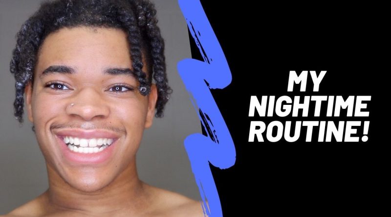 GRWM: Mens Night Routine | Men’s Lifestyle Tips 2019