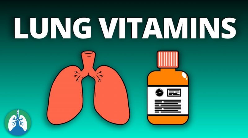 Lung Vitamins | Do they help with breathing? COPD? Pulmonary Disease?