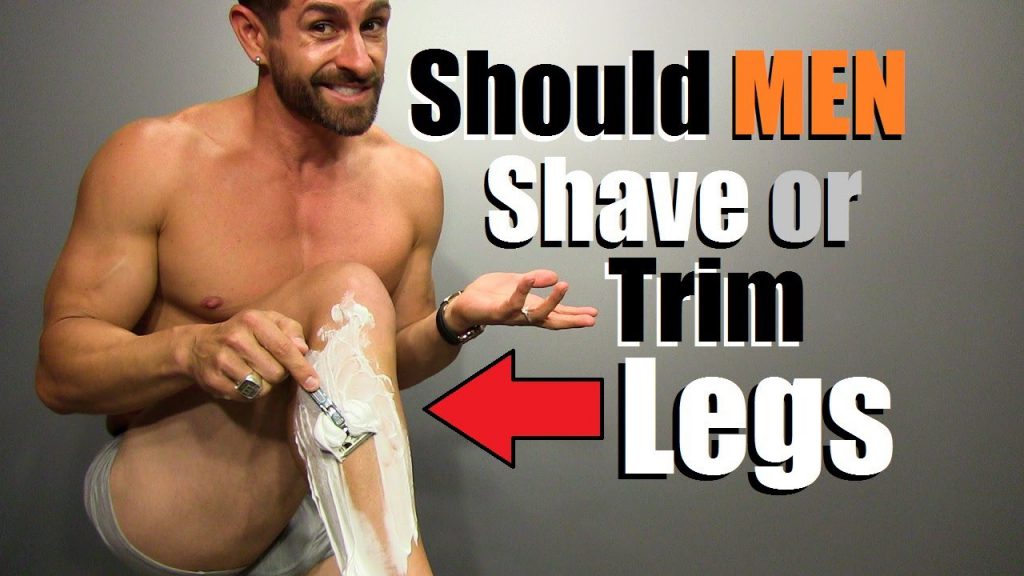 Should Guys Shave Or Trim Their Legs You Won T Believe What Women Say Man Health Magazine