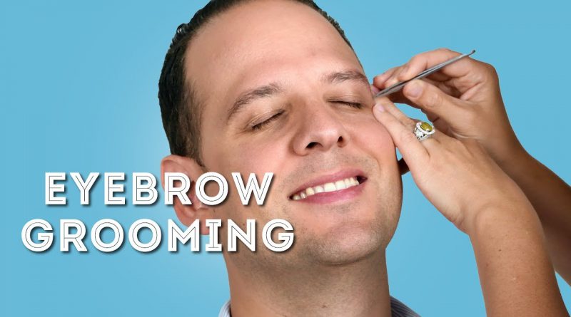 Eyebrow Grooming Guide For Men - How To Groom Eyebrows