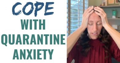 How to Manage & Cope with Pandemic Stress & Quarantine Isolation Related Anxiety