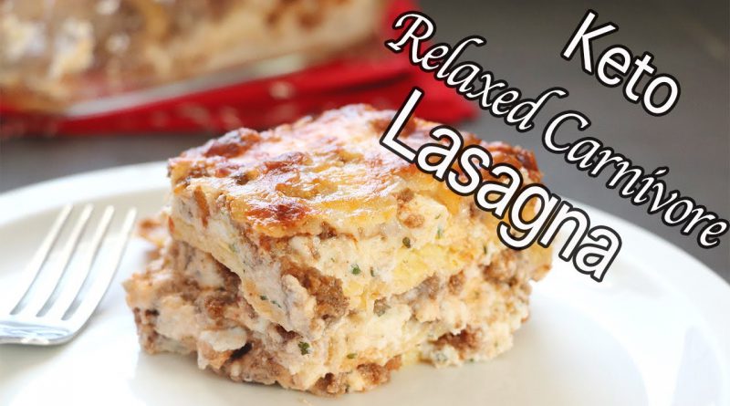 Keto Carnivore Lasagna Recipe