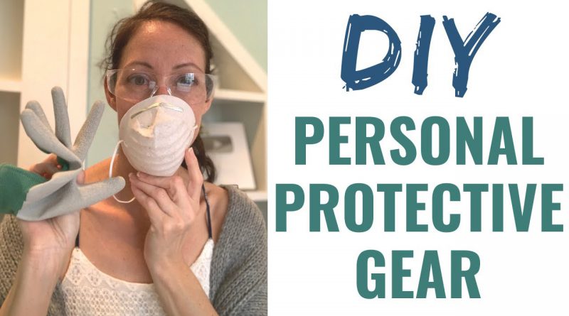 Protect Yourself & Home:  DIY Personal Protective Equipment & DIY Face Mask PDF