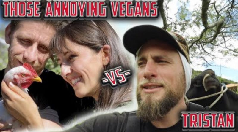 Those Annoying Vegans vs Tristan | LIVE debate