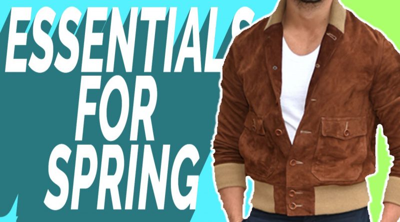 Top 10 Men’s Essentials For Spring | Guy's Style Must-Haves 2020