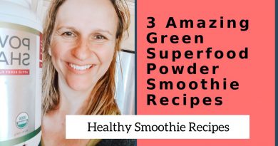 3 Amazing Green Superfood Powder Smoothie Recipes
