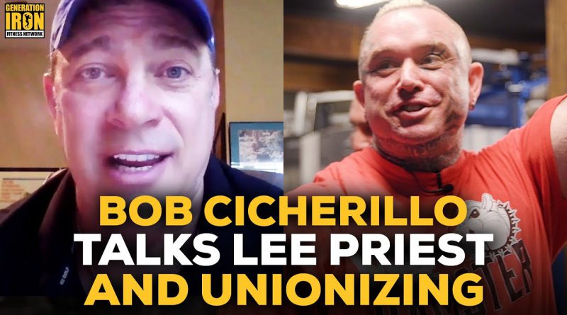 Bob Cicherillo Reveals The Truth About Lee Priest & Creating A Bodybuilders' Union