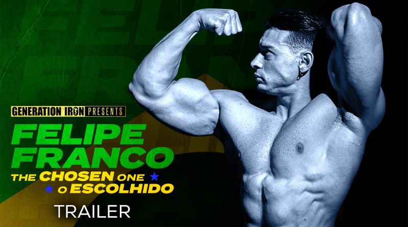 Felipe Franco: The Chosen One - Official Trailer (HD) | Bodybuilding Documentary